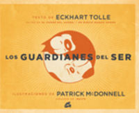 Los Guardianes del Ser, de Tolle | portada del libro