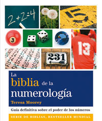 La biblia de la numerología, de Moorey, Teresa | portada del libro