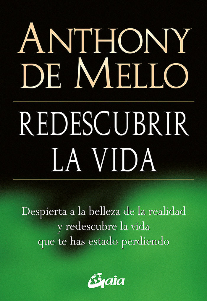 Redescubrir la vida, de De Mello, Anthony | portada del libro