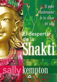 El despertar de la Shakti, de Kempton, Sally | portada del libro