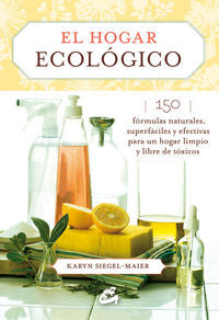El hogar ecológico, de Siegel-Maier, Karyn | portada del libro