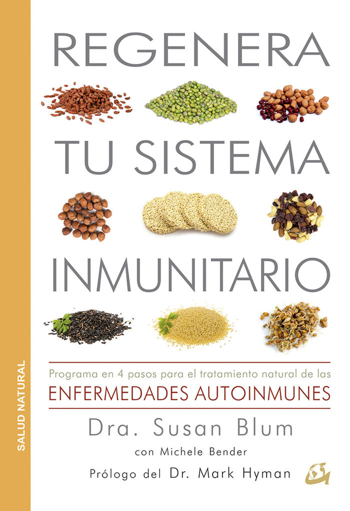 Regenera tu sistema inmunitario, de Blum, Susan | portada del libro
