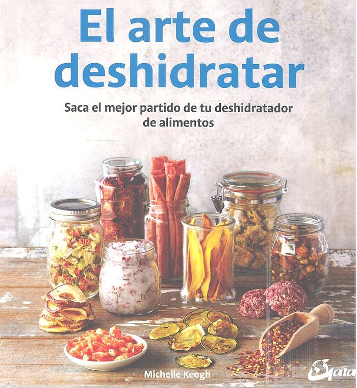 El arte de deshidratar, de Keogh, Michelle | portada del libro