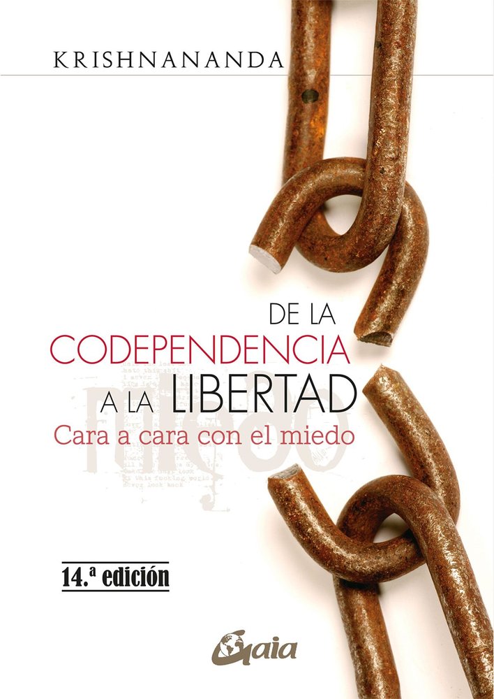 De la codependencia a la libertad, de Krishnananda | portada del libro