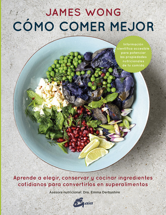 Cómo comer mejor, de Wong, James | portada del libro