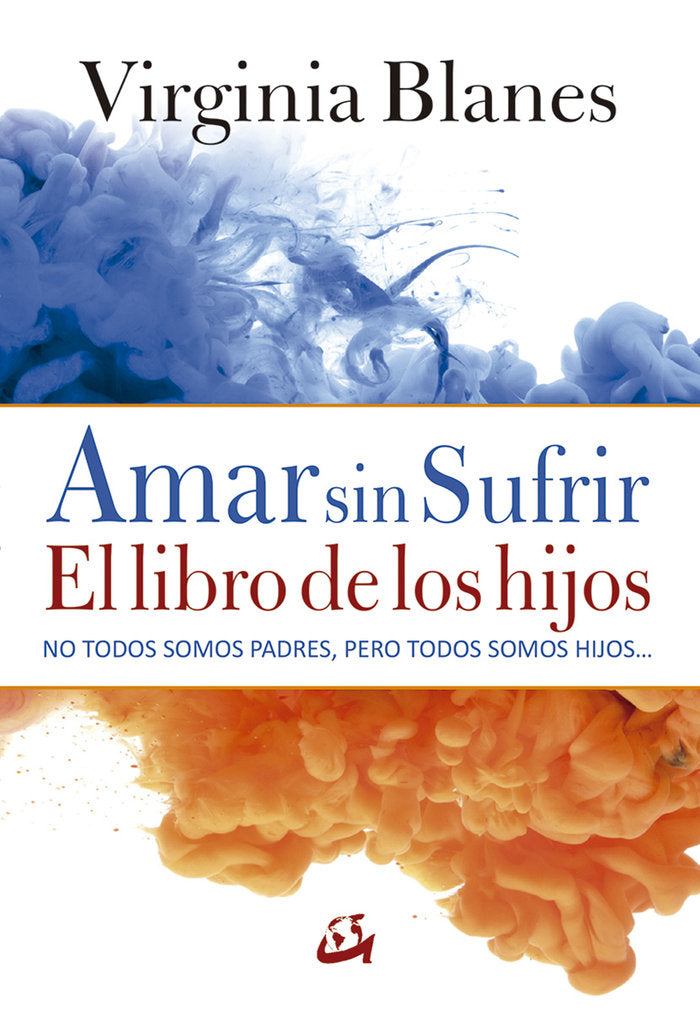Amar sin sufrir, de Blanes Aragón, Virginia | portada del libro