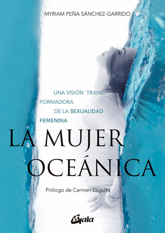 La mujer oceánica, de Peña Sánchez-Garrido, Myriam | portada del libro