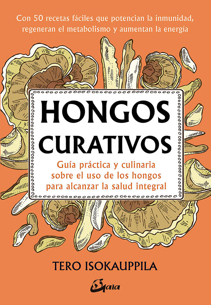 Hongos curativos, de Isokauppila, Tero | portada del libro