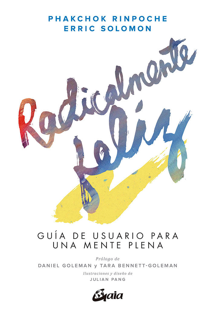 Radicalmente feliz, de Rinpoche, Phakchok | portada del libro