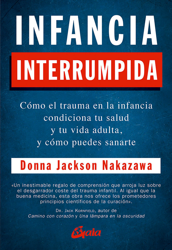 Infancia interrumpida, de Jackson Nakazawa, Donna | portada del libro