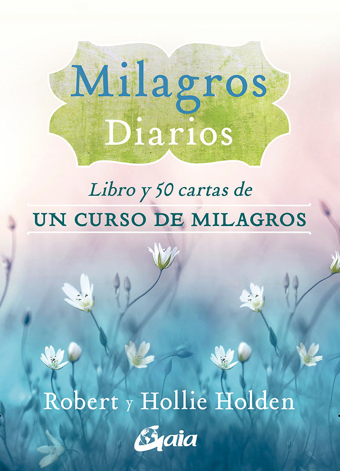Milagros diarios, de Holden, Robert | portada del libro