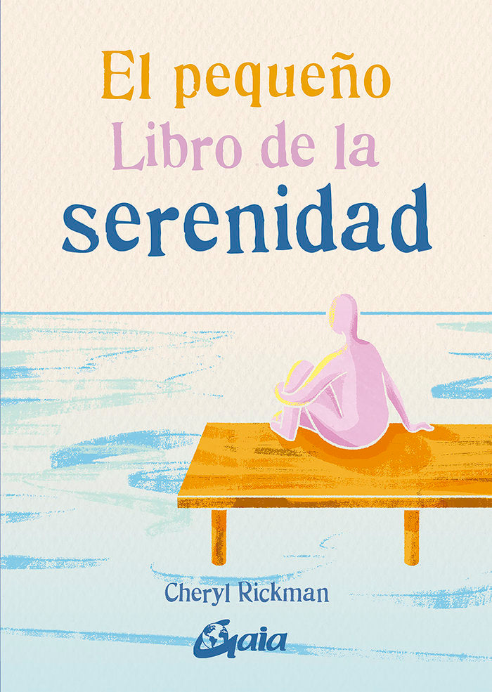 EL PEQUEÑO LIBRO DE LA SERENIDAD, de RICKMAN, CHERYL | portada del libro