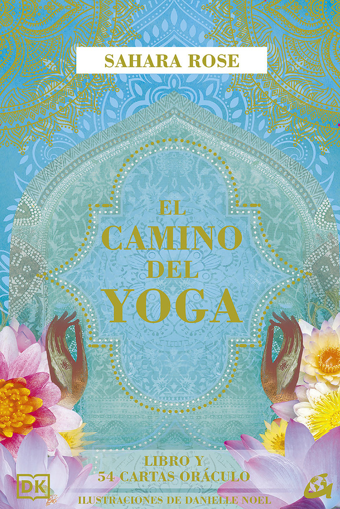 EL CAMINO DEL YOGA, de ROSE, SAHARA | portada del libro