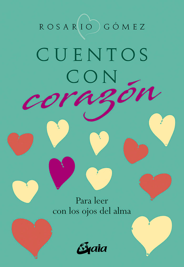 CUENTOS CON CORAZON, de GOMEZ ALFONSO, ROSARIO | portada del libro
