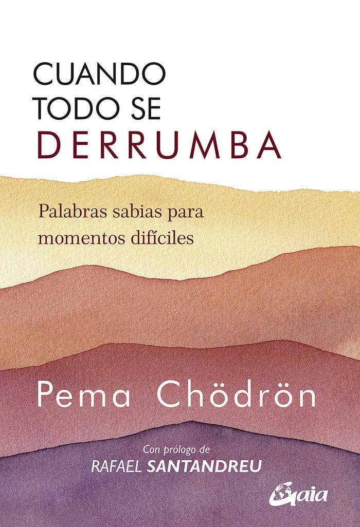 CUANDO TODO SE DERRUMBA, de CHÖDRÖN, PEMA | portada del libro