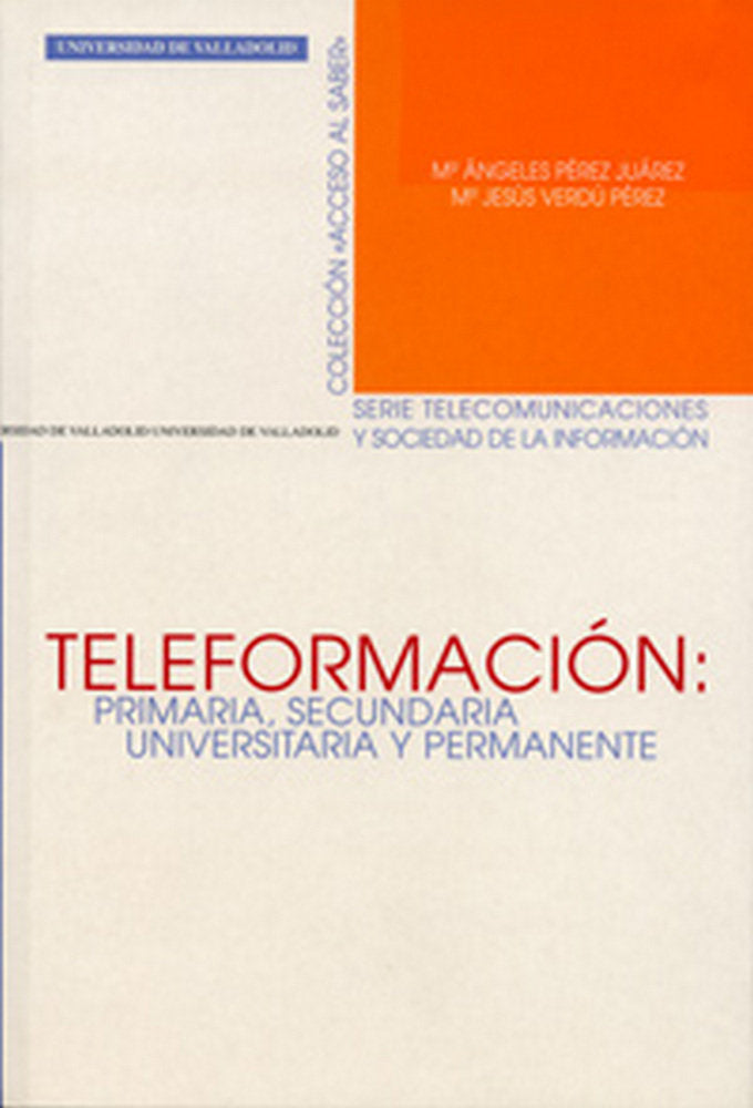 TELEFORMACION: PRIMARIA, SECUNDARIA, UNIVERSITARIA Y PERMANENTE, de PEREZ JUAREZ | portada del libro