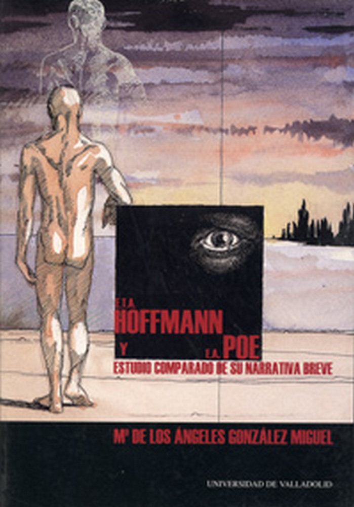 E.T.A. HOFFMANN Y E. A. POE. ESTUDIO COMPARADO DE SU NARRATIVA BREVE, de GONZALEZ MIGUEL | portada del libro