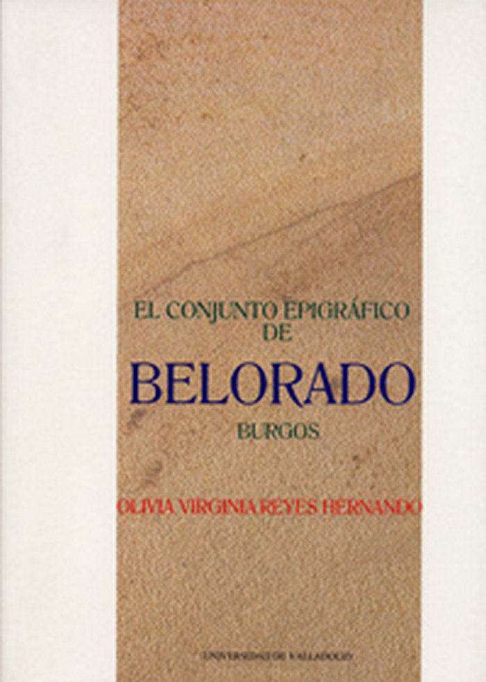 CONJUNTO EPIGRAFICO DE BELORADO. BURGOS, EL, de REYES HERNANDO | portada del libro