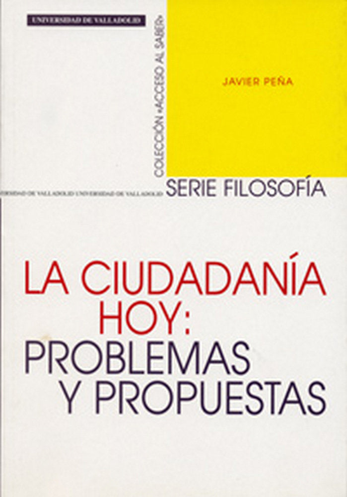 CIUDADANÍA HOY: PROBLEMAS Y PROPUESTAS, LA, de PEÑA ECHEVARRIA | portada del libro