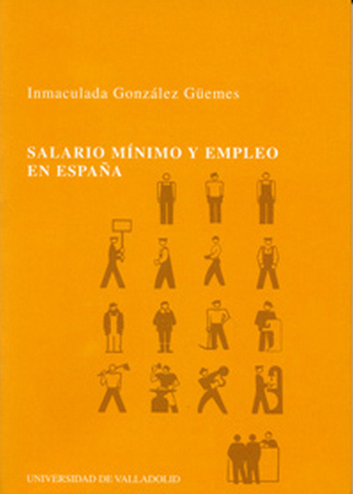 SALARIO MÍNIMO Y EMPLEO EN ESPAÑA, de GONZALEZ GÜEMES | portada del libro