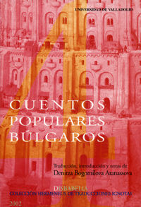 CUENTOS POPULARES BÚLGAROS. CONTADOS EN CASTELLANO, de BOGOMILOVA ATANASSOVA, DENITZA | portada del libro