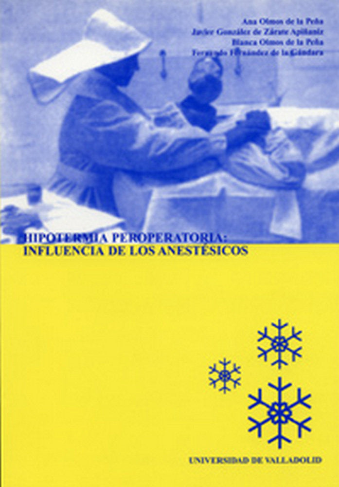HIPOTERMIA PEROPERATORIA: INFLUENCIA DE LOS ANESTÉSICOS, de OLMOS DE LA PEÑA | portada del libro