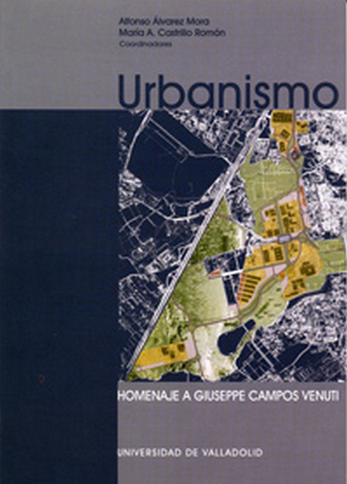 URBANISMO. HOMENAJE A GIUSEPPE CAMPOS VENUTI, de ALVAREZ MORA | portada del libro
