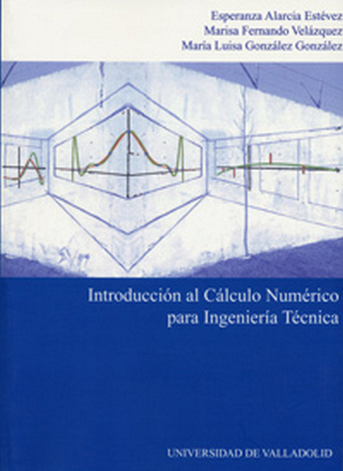 INTRODUCCIÓN AL CALCULO NUMÉRICO PARA INGENIERÍA TÉCNICA, de ALARCIA ESTEVEZ | portada del libro