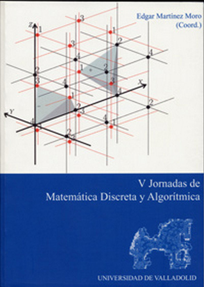 V JORNADAS DE MATEMÁTICA DISCRETA Y ALGORÍTIMICA, de MARTINEZ MORO | portada del libro
