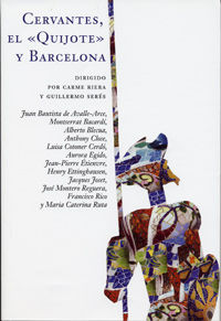CERVANTES, EL "QUIJOTE" Y BARCELONA, de RIERA, CARME | portada del libro
