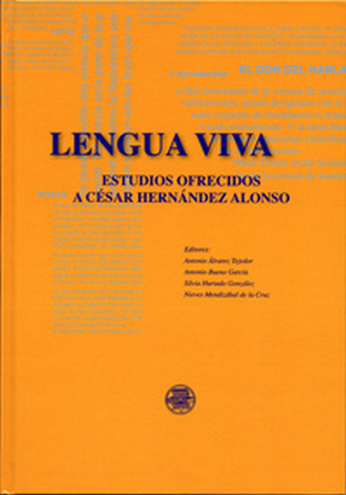 LENGUA VIVA. ESTUDIOS OFRECIDOS A CÉSAR HERNÁNDEZ ALONSO (2 VOLS), de ALVAREZ TEJEDOR | portada del libro