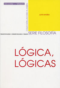 LÓGICA, LÓGICAS, de BARBA ESCRIBA, JUAN LUIS | portada del libro