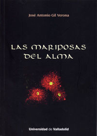 MARIPOSAS DEL ALMA, LAS, de GIL VERONA, JOSE ANTONIO | portada del libro