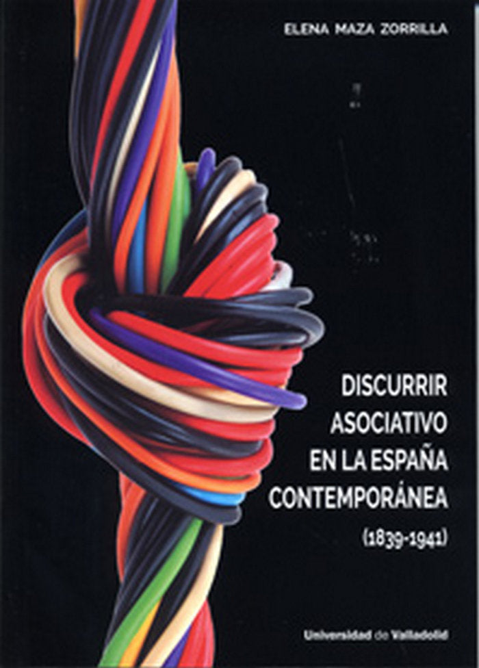 DISCURRIR ASOCIATIVO EN LA ESPAÑA CONTEMPORÁNEA (1839-1941), de MAZA ZORRILLA | portada del libro