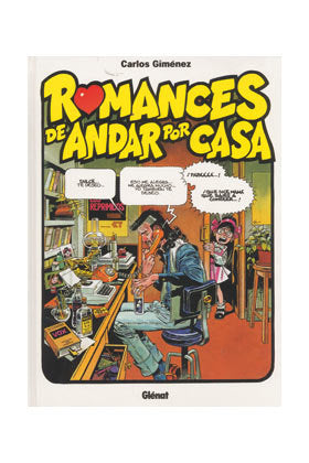 Romances de andar por casa 1, de CARLOS GIMENEZ | portada del libro