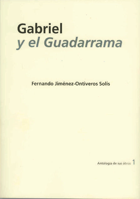 Gabriel y el Guadarrama, de Jiménez-Ontiveros, Fernando | portada del libro