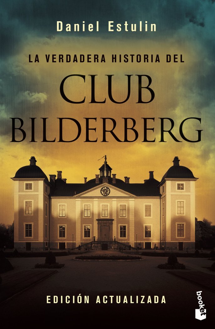 La verdadera historia del Club Bilderberg, de Estulin | portada del libro