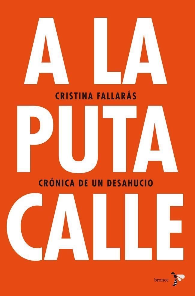 A la puta calle, de Fallarás | portada del libro