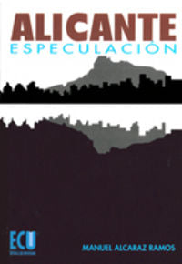 Alicante especulación, de Alcaraz Ramos | portada del libro