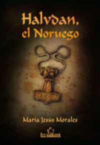 Halvdan, el Noruego, de Morales Vicente, Mª Jesús | portada del libro