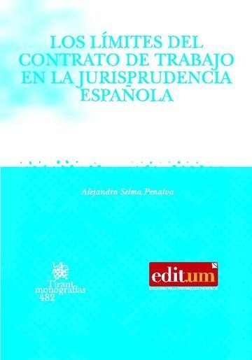 LIMITES DEL CONTRATO DE TRABAJO EN LA JURISPRUDENCIA ESPAÑOL, de SELMA PENALVA | portada del libro