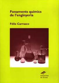 Fonaments químics de l'enginyeria, de Carrasco Alonso, Fèlix | portada del libro