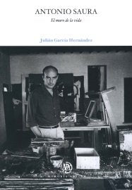 Antonio Saura., de García Hernández, Julián | portada del libro