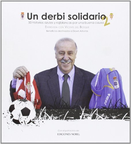 Un derbi solidario 2. 50 historias azules y rojibl, de Varios autores | portada del libro