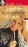 Aprobar el curso, de Tierno | portada del libro