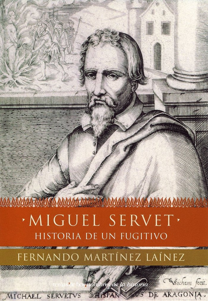 Miguel Servet, de Martínez Laínez | portada del libro