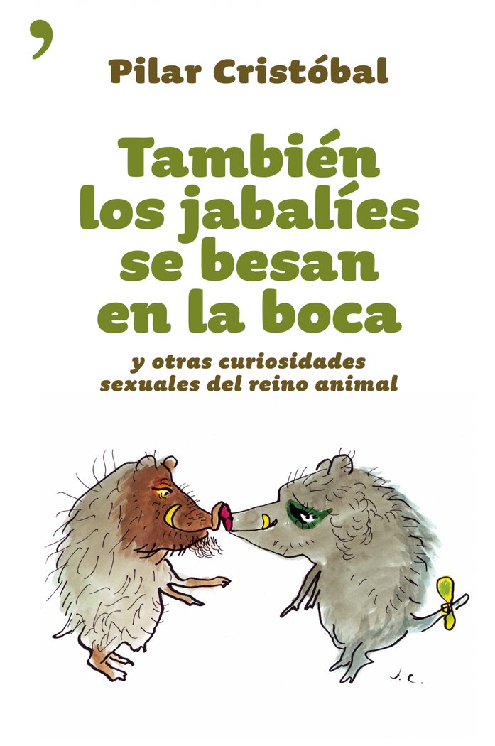 También los jabalíes se besan en la boca, de Cristóbal | portada del libro