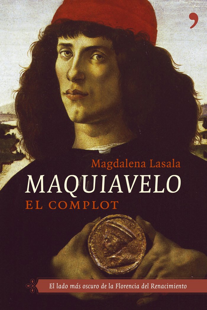 Maquiavelo: El complot, de Lasala, Magdalena | portada del libro