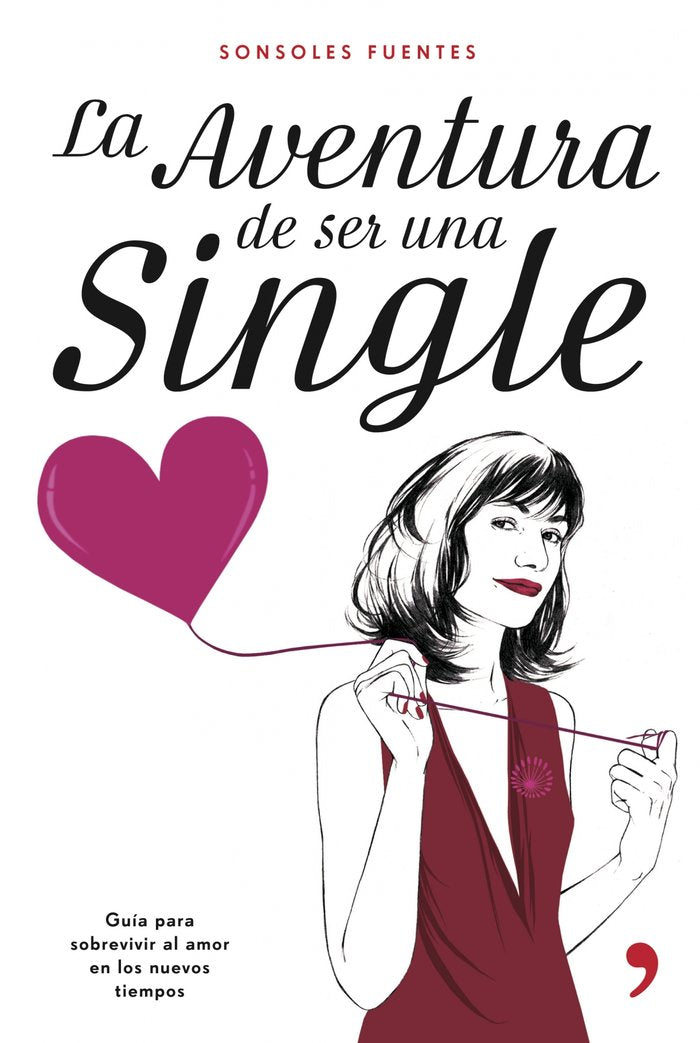 La aventura de ser una single, de Fuentes | portada del libro