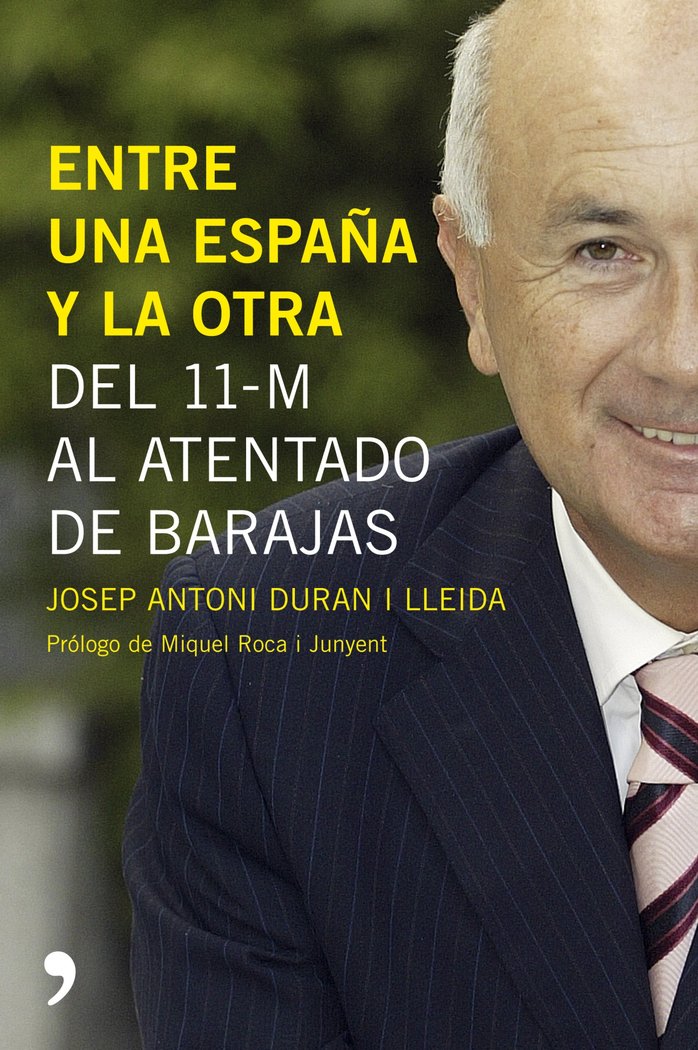 Entre una España y la otra, de Duran Lleida | portada del libro